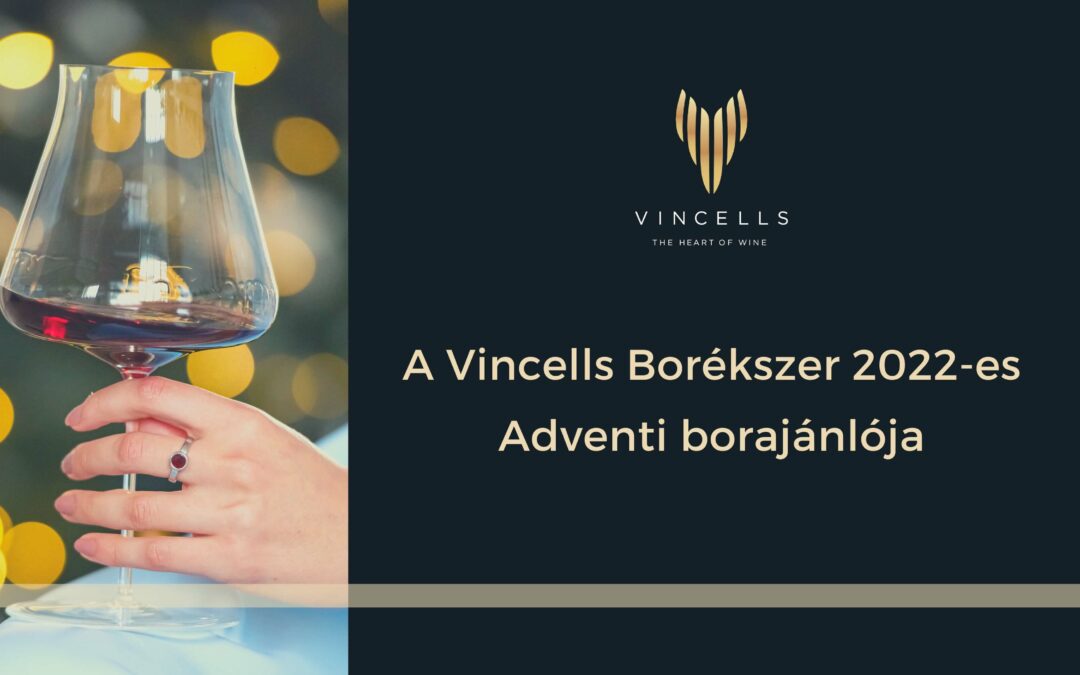 A Vincells 2022-es adventi borajánlója